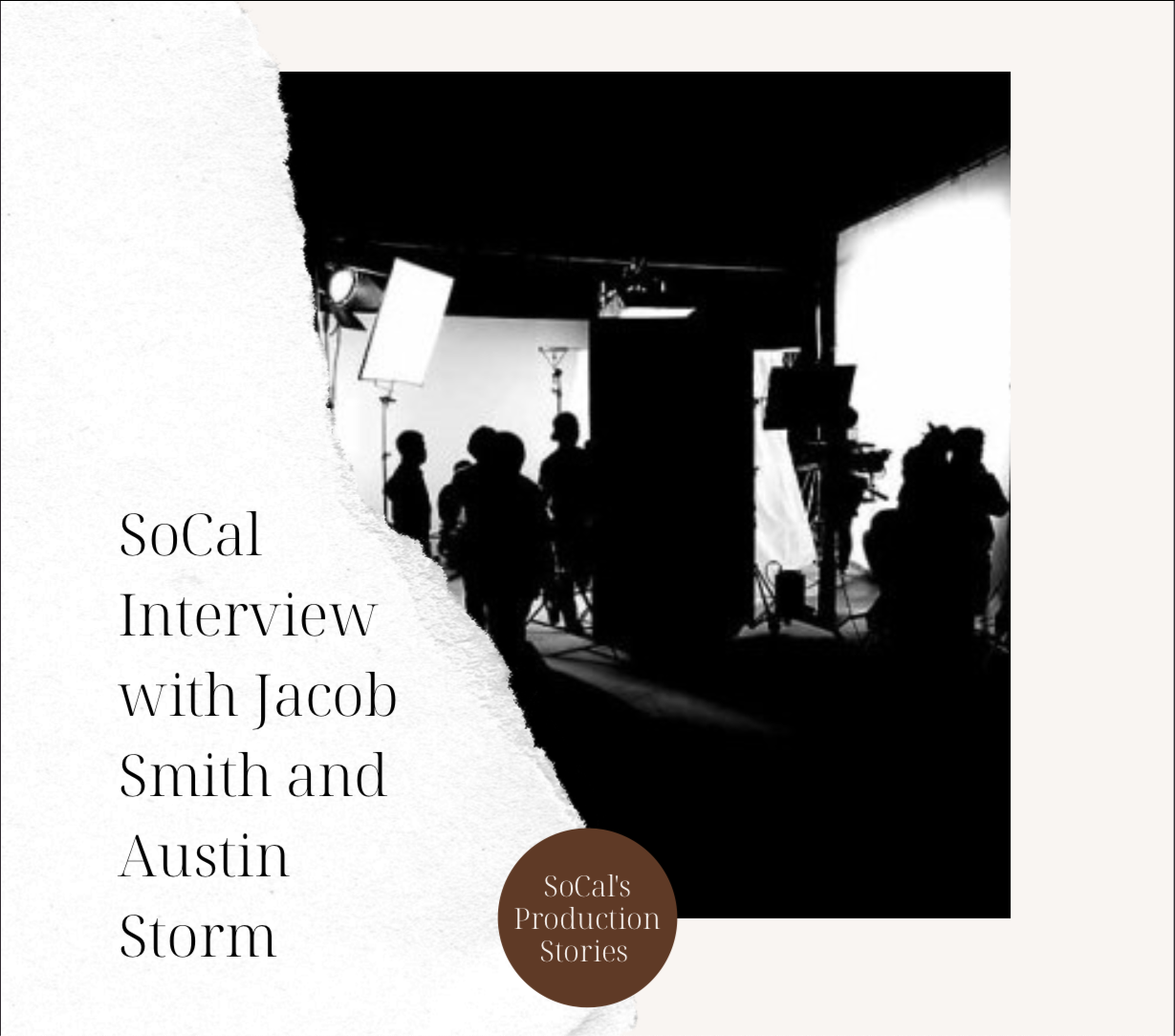 SoCal Interview with Jacob Smith and Austin Storm